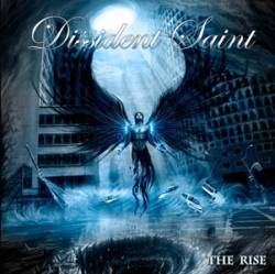 Dissident Saint : The Rise